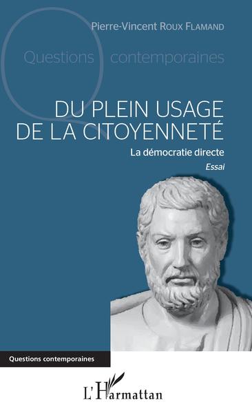 Du plein usage de la citoyenneté - Pierre-Vincent Roux-Flamand