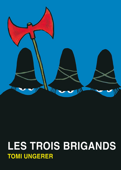 Les Trois Brigands - Tomi Ungerer