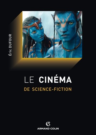 Le Cinéma De Science-Fiction, Histoire Et Philosophie