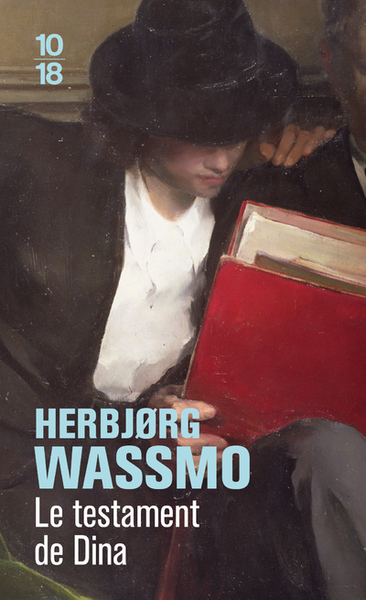 Le testament de Dina - Herbjørg Wassmo