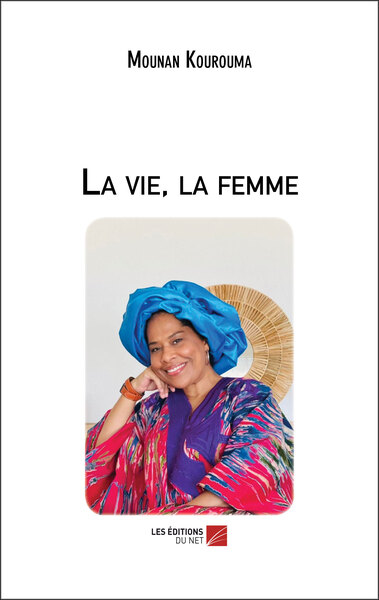 La vie, la femme - Mounan Kourouma