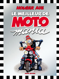 Le meilleur de Motomania - Le meilleur de Motomania