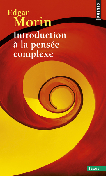 Introduction à la pensée complexe