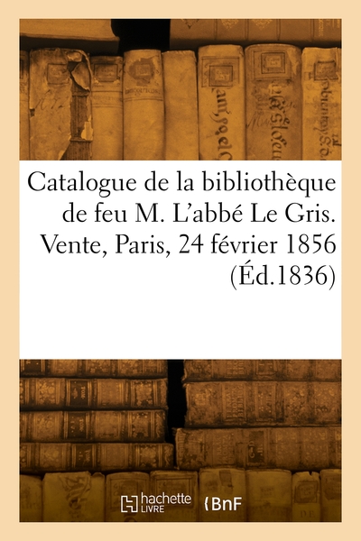 Catalogue de livres de théologie, sciences et arts, belles-lettres et histoire