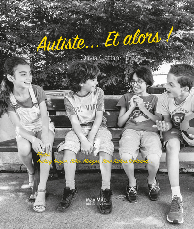 Autiste... Et alors ! - Olivia Cattan