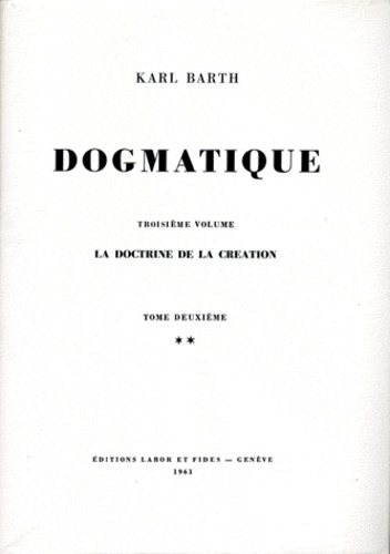 Dogmatique  - Volume 12