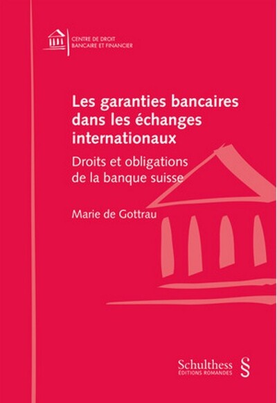 Les garanties bancaires dans les échanges internationaux