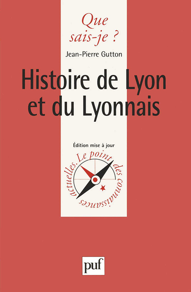 Histoire de Lyon et du Lyonnais