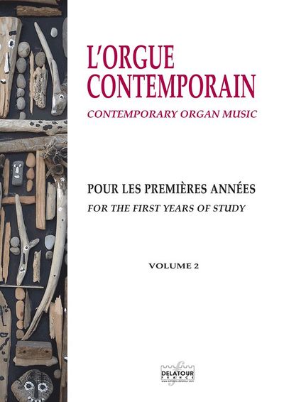 L'orgue contemporain pour les premières années