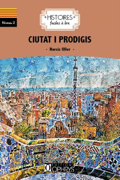 Ciutat i prodigis (Catalan Niveau 2)