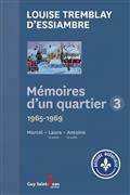 Mémoires d'un quartier Intégrale 3 Volume 3