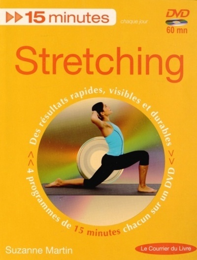 15 minutes chaque jour - Stretching - Des résultats rapides, visibles et durables (DVD) - Suzanne Martin