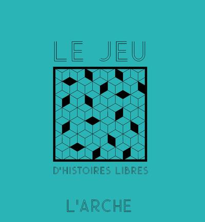 Le jeu d'histoires libres - Fabrice Melquiot