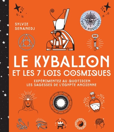 Le Kybalion et les 7 lois cosmiques