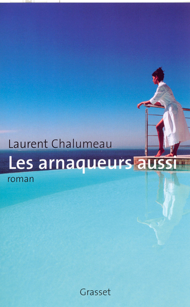 Les Arnaqueurs Aussi, Roman