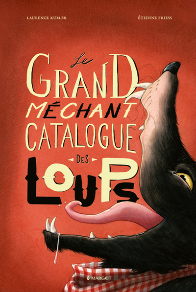 1 - Le grand méchant catalogue des loups - Laurence Kubler