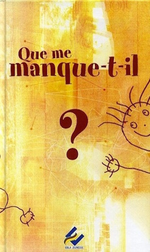 Que me manque-t-il ?