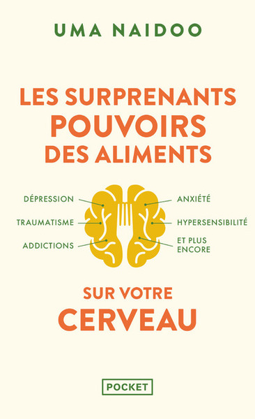 Les Surprenants pouvoirs des aliments sur votre cerveau - Uma Naidoo