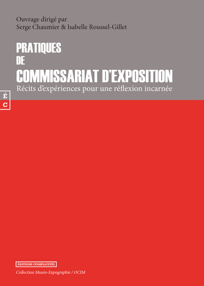 Pratiques de commissariat d'exposition - récits d'expériences pour une réflexion incarnée