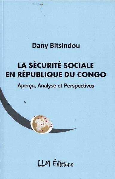 La Securite Sociale En Republique Du Congo - Dany Bitsindou