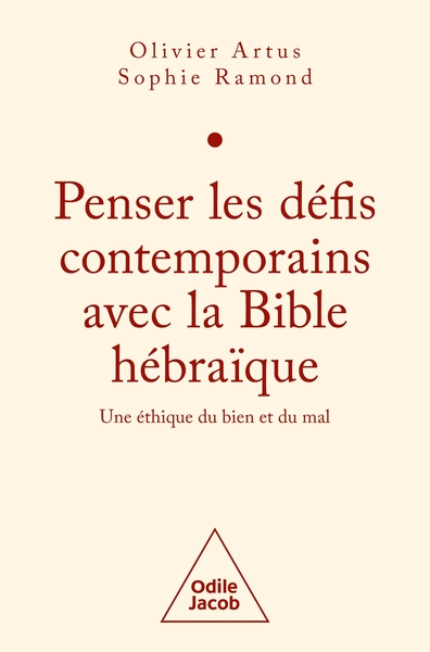 Penser les défis contemporains avec la Bible hébraïque