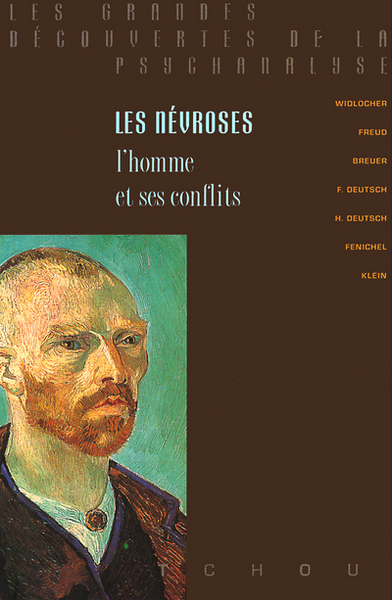 Les névroses, l'homme et ses conflits - Bela Grunberger