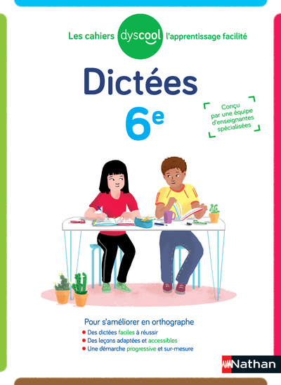 Cahier de dictées 6ème Dyscool