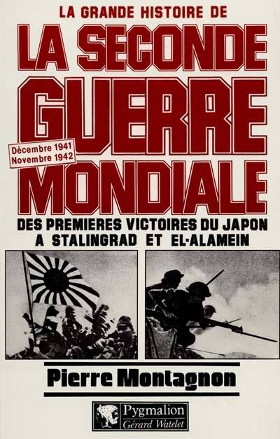La grande histoire de la Seconde guerre mondiale. Volume 4