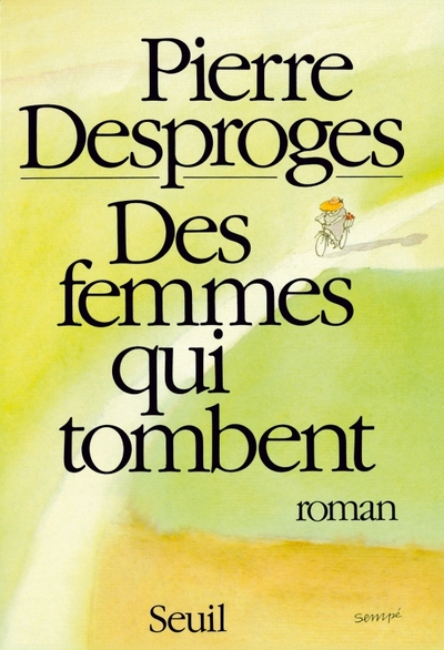 Des femmes qui tombent - Pierre Desproges