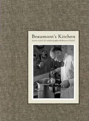 Beaumont Newhall : Beaumont's Kitchen /anglais - Newhall Beaumont