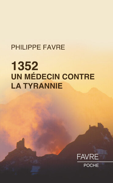 1352, un médecin contre la tyrannie