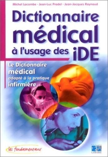 Dictionnaire médical à l'usage des IDE