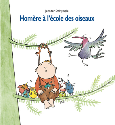 Homère à l'école des oiseaux - Jennifer Dalrymple