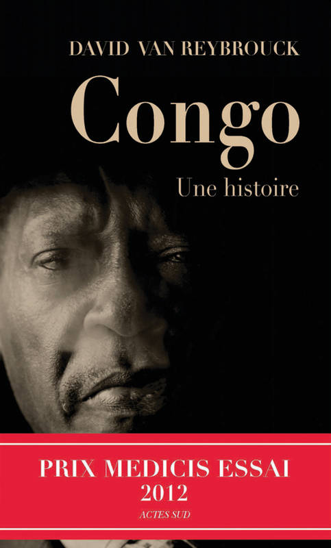 Congo. Une histoire - David Van Reybrouck