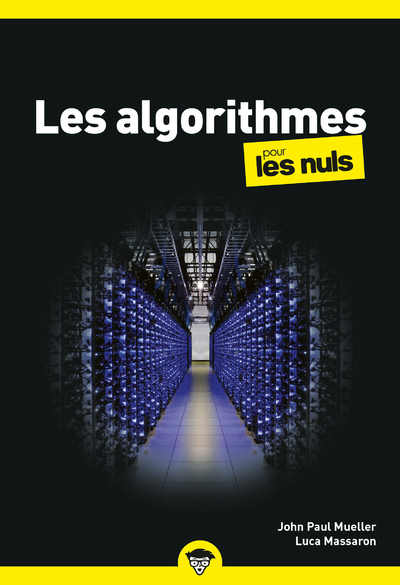 Les algorithmes Poche Pour les Nuls - John Paul Mueller