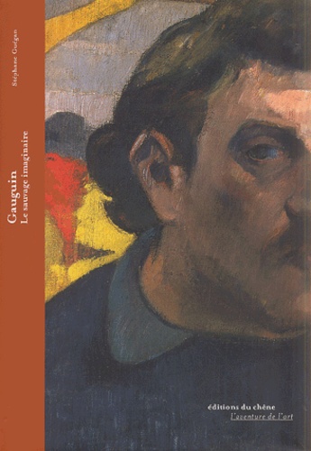 Gauguin, le sauvage imaginaire