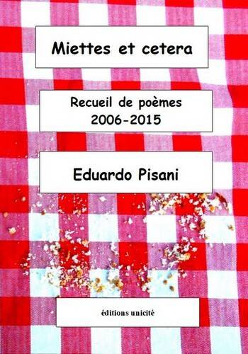 Miettes et cetera - Eduardo  Pisani