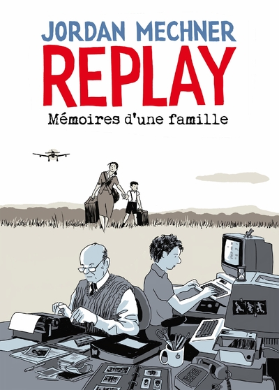 One shot - Replay : Mémoires d'une famille