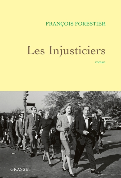 Les injusticiers - François Forestier