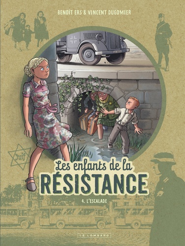 Les enfants de la Résistance Volume 4