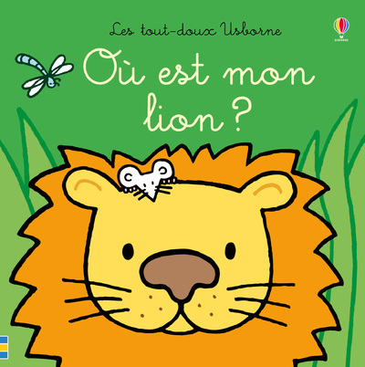 Où est mon lion ? - Les tout-doux Usborne