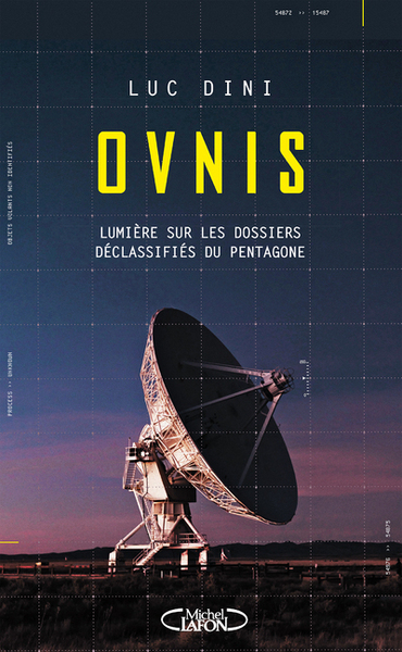 Ovnis - Lumière sur les dossiers déclassifiés du Pentagone