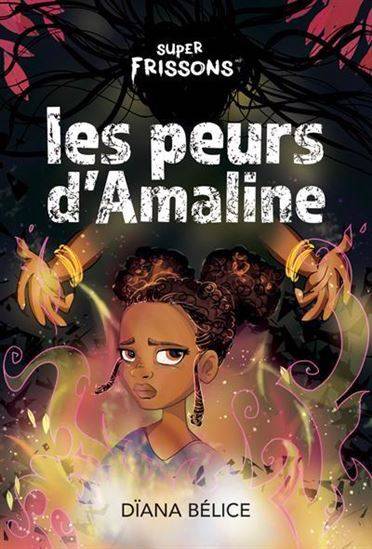 Les Peurs D'Amaline - Belice Diana