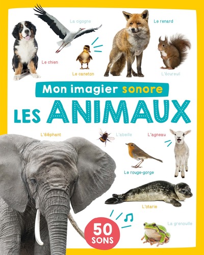 Mon imagier sonore - Les animaux - Collectif