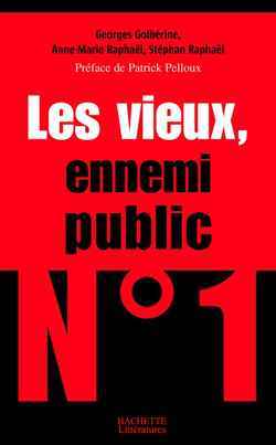 Les Vieux, Ennemi Public N°1