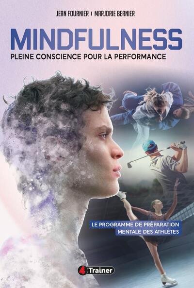 Mindfulness : pleine conscience pour la performance