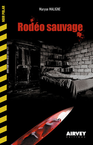 Rodeo Sauvage - Maryse MALIGNE