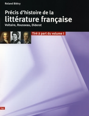 Précis d'histoire de la littérature française - tiré à part du volume 1 - Roland BIETRY