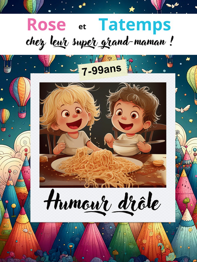 Humour drôle de Rose et Tatemps chez leur super grand-maman ! DYS