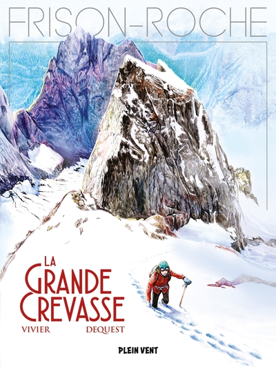 La grande crevasse - Jean-François Vivier